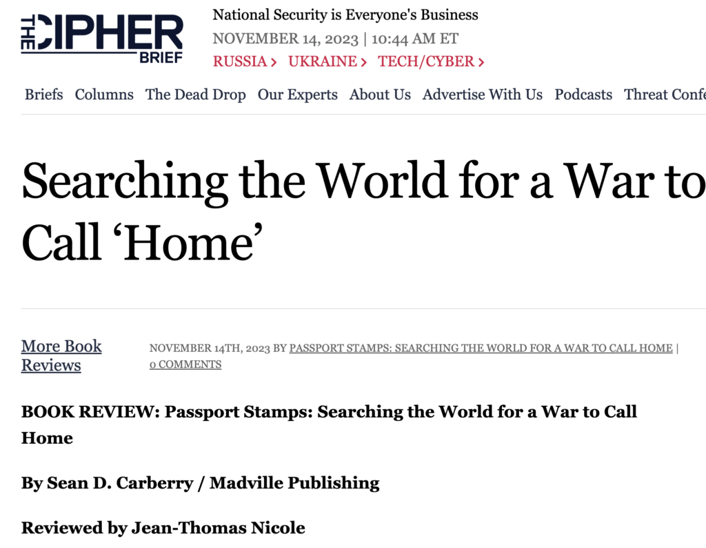 Screen capture of a review of PASSPORT STAMPS: SEARCHING THE WORLD FOR A WAR TO CALL HOME by Sean D. Carberry. The review appears on a page entitled CiferBrief, and it is written by Jean-Thomas Nicole